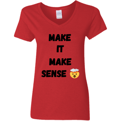 MAKE SENSE Ladies V-Neck T-Shirt blk font